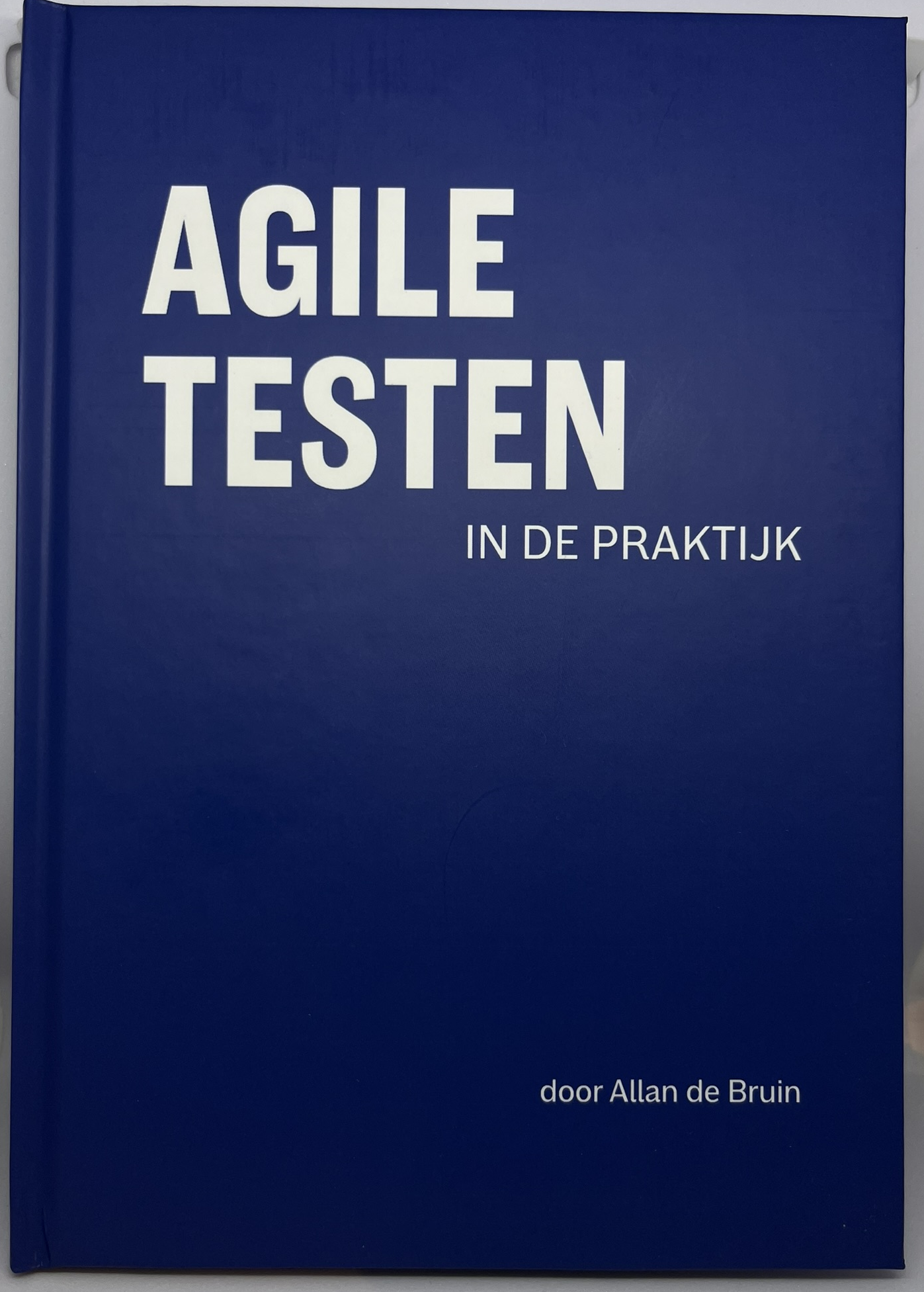 Voorkaft van het boek Agile testen in de Praktijk